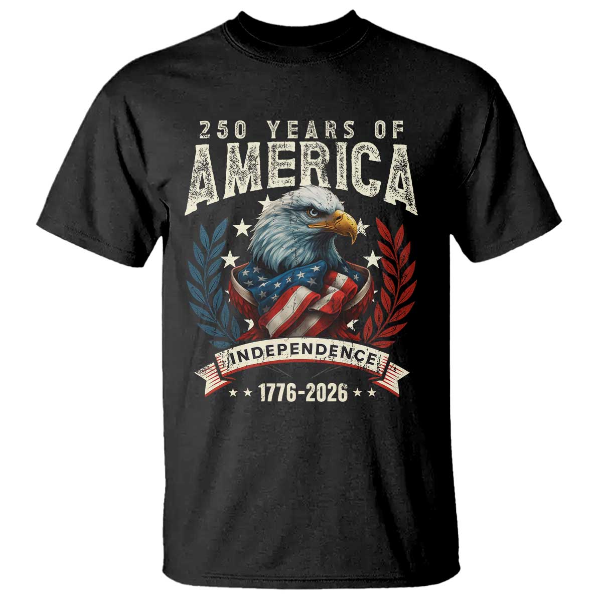 250 Years Of America T Shirt 250th American Anniversary Independence Bald Eagle - Wonder Print Shop