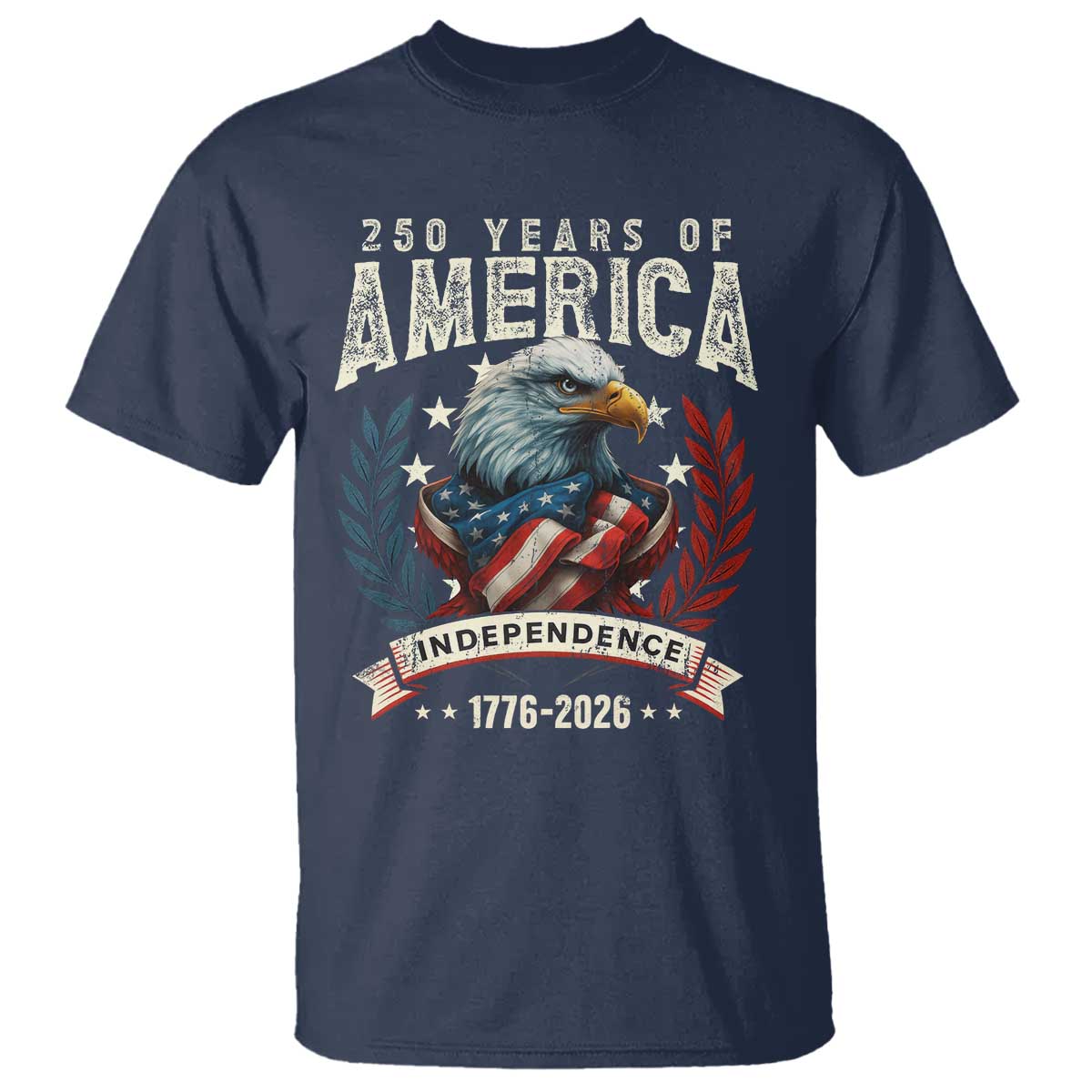 250 Years Of America T Shirt 250th American Anniversary Independence Bald Eagle - Wonder Print Shop