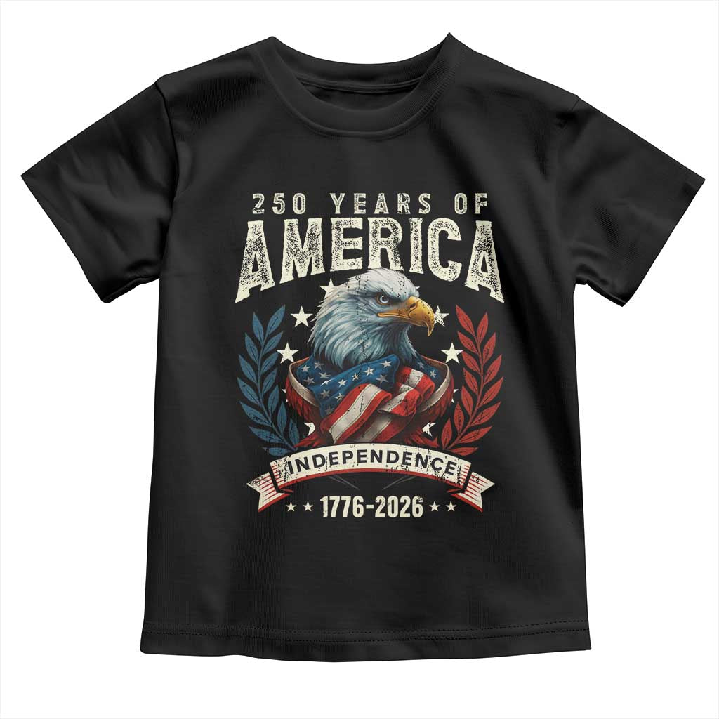 250 Years Of America Toddler T Shirt 250th American Anniversary Independence Bald Eagle - Wonder Print Shop