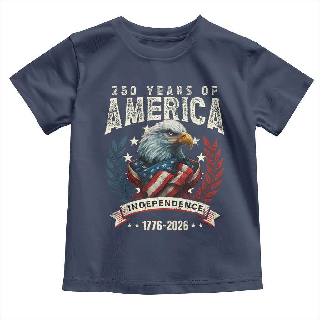 250 Years Of America Toddler T Shirt 250th American Anniversary Independence Bald Eagle - Wonder Print Shop