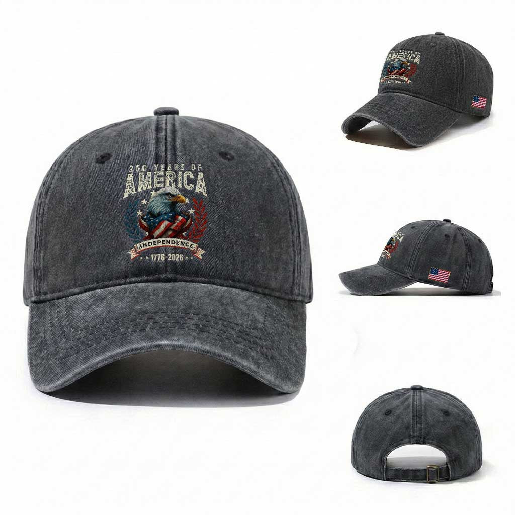 250 Years Of America Washed Cotton Baseball Cap 250th American Anniversary Independence Bald Eagle