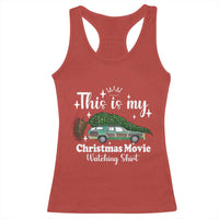 This Is My Christmas Movie Watching Racerback Tank Top Vintage Xmas Tree Car - Wonder Print Shop