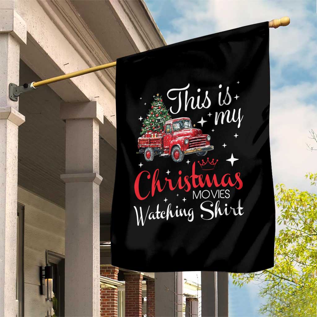 This Is My Christmas Movie Watching Garden Flag Vintage Red Truck - Wonder Print Shop