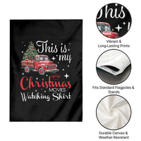 This Is My Christmas Movie Watching Garden Flag Vintage Red Truck - Wonder Print Shop