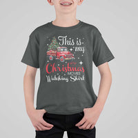 This Is My Christmas Movie Watching T Shirt For Kid Vintage Red Truck - Wonder Print Shop