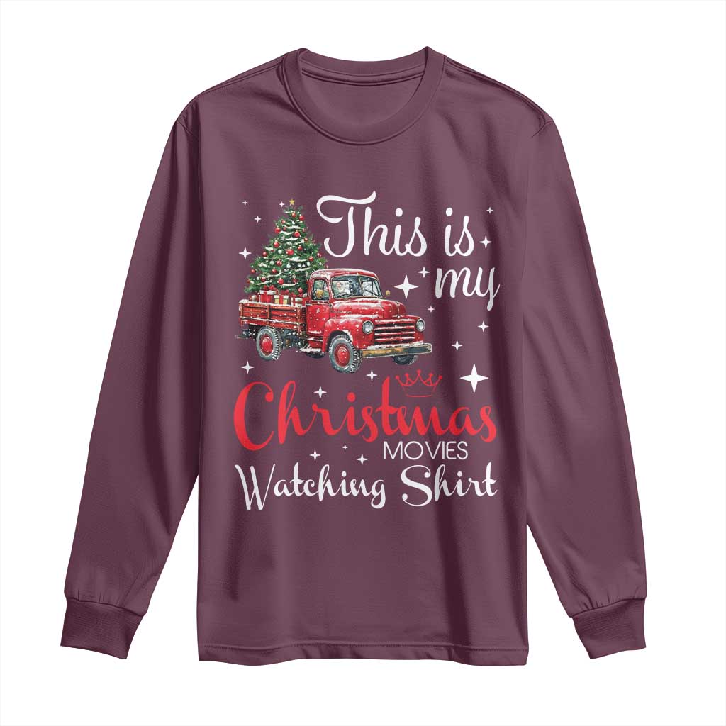 This Is My Christmas Movie Watching Long Sleeve Shirt Vintage Red Truck - Wonder Print Shop