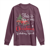 This Is My Christmas Movie Watching Long Sleeve Shirt Vintage Red Truck - Wonder Print Shop