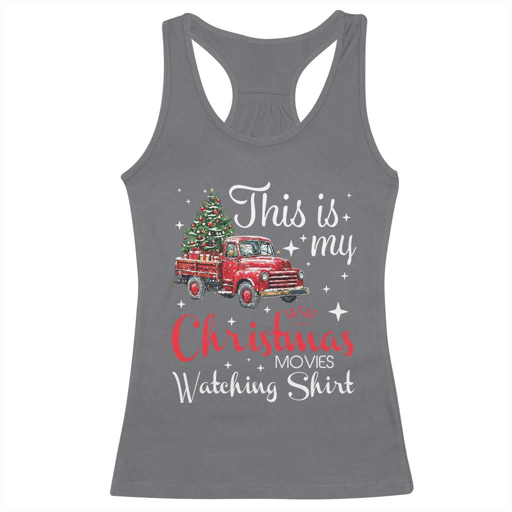 This Is My Christmas Movie Watching Racerback Tank Top Vintage Red Truck - Wonder Print Shop