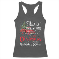 This Is My Christmas Movie Watching Racerback Tank Top Vintage Red Truck - Wonder Print Shop