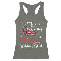This Is My Christmas Movie Watching Racerback Tank Top Vintage Red Truck - Wonder Print Shop