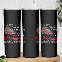 This Is My Christmas Movie Watching Skinny Tumbler Vintage Red Truck - Wonder Print Shop
