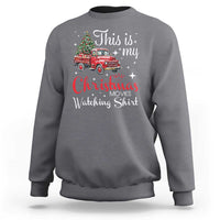 This Is My Christmas Movie Watching Sweatshirt Vintage Red Truck - Wonder Print Shop