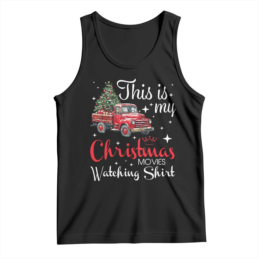 This Is My Christmas Movie Watching Tank Top Vintage Red Truck - Wonder Print Shop