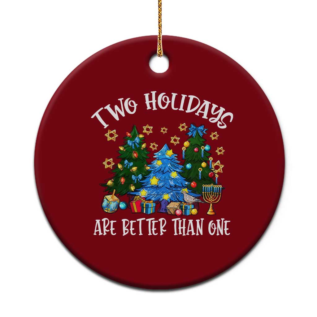 Christmas Hanukkah Ceramic Ornament Two Holidays Are Better Than One Christmukkah Tree - Wonder Print Shop