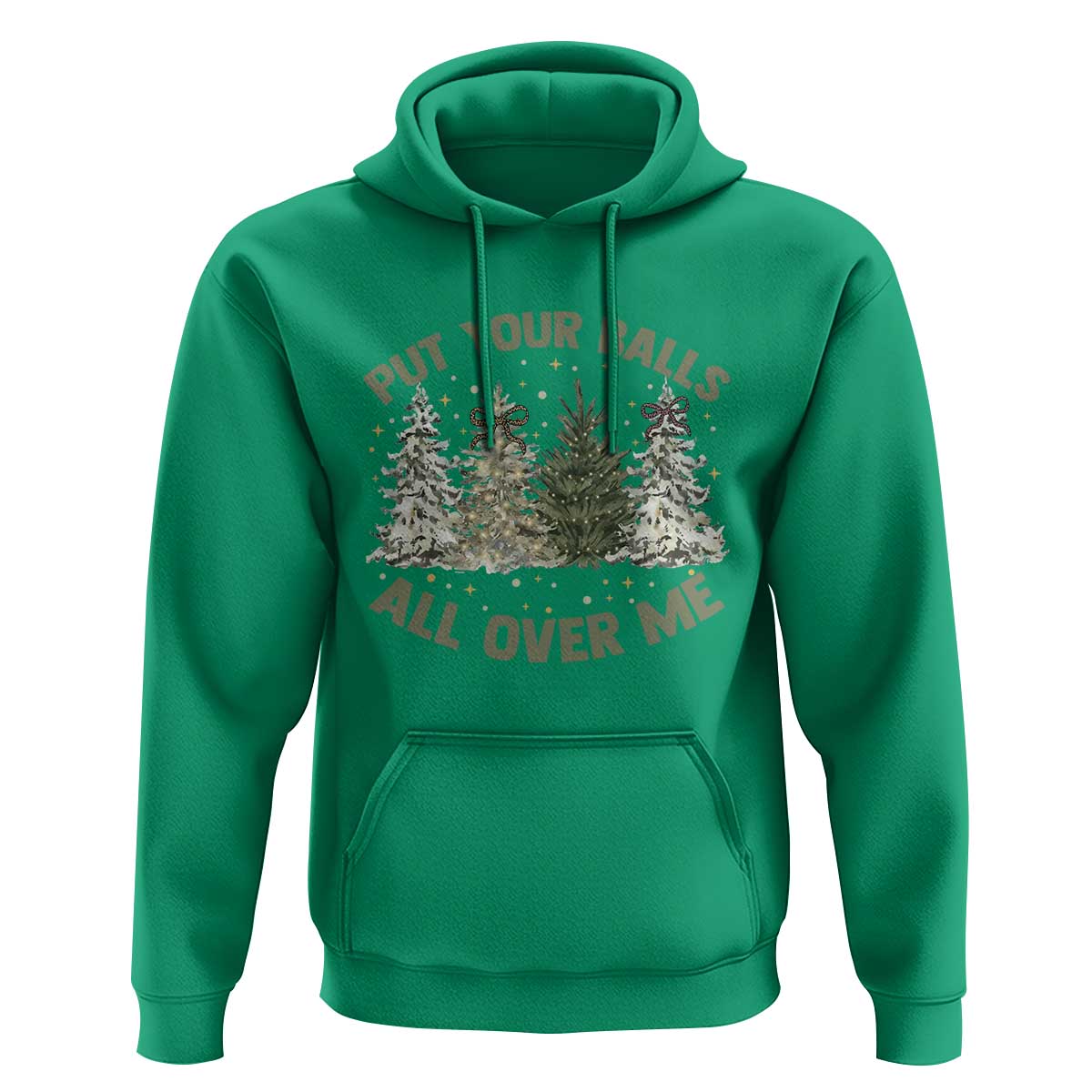 Funny Christmas Adult Humor Hoodie Put Your Balls All Over Me Xmas Dirty Joke - Wonder Print Shop