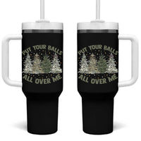Funny Christmas Adult Humor Tumbler With Handle Put Your Balls All Over Me Xmas Dirty Joke - Wonder Print Shop