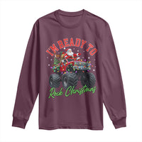 Christmas Monster Truck Long Sleeve Shirt I Am Ready To Rock Xmas Santa - Wonder Print Shop