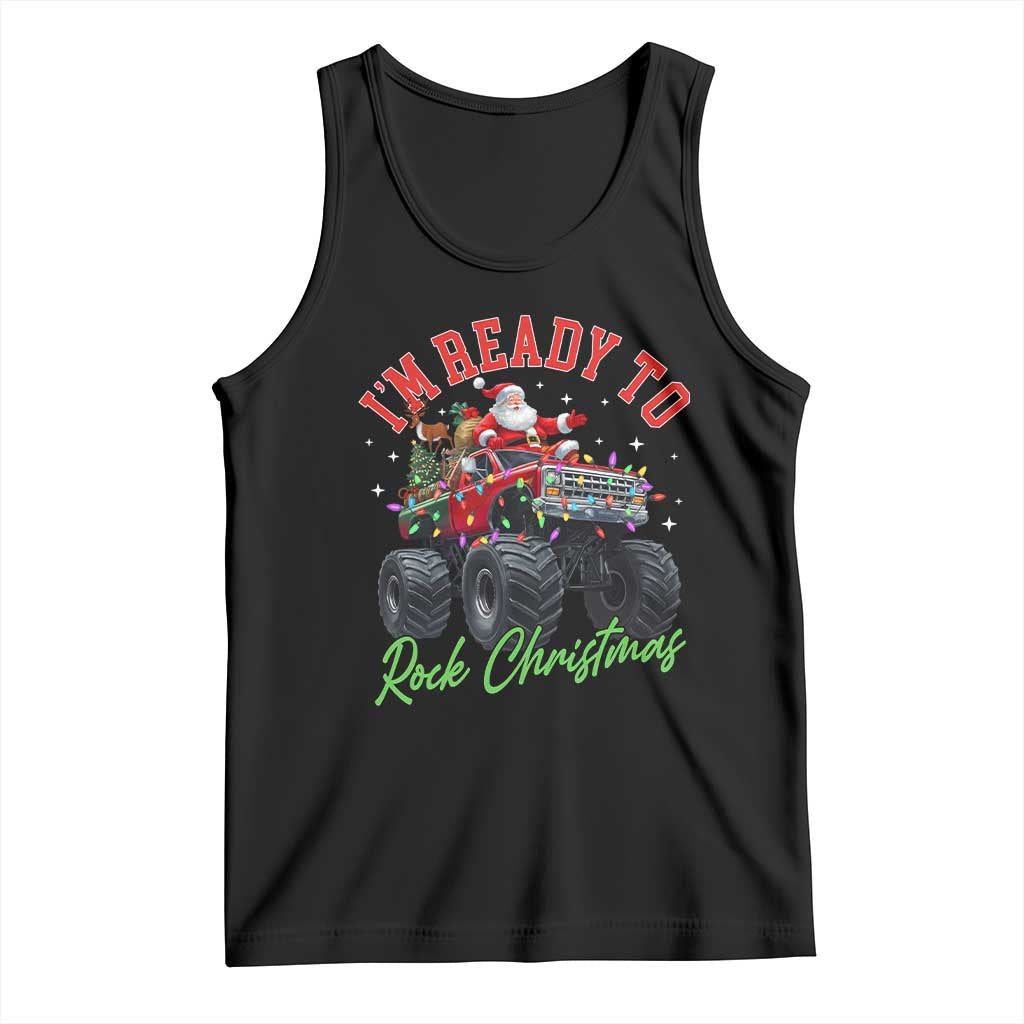 Christmas Monster Truck Tank Top I Am Ready To Rock Xmas Santa - Wonder Print Shop