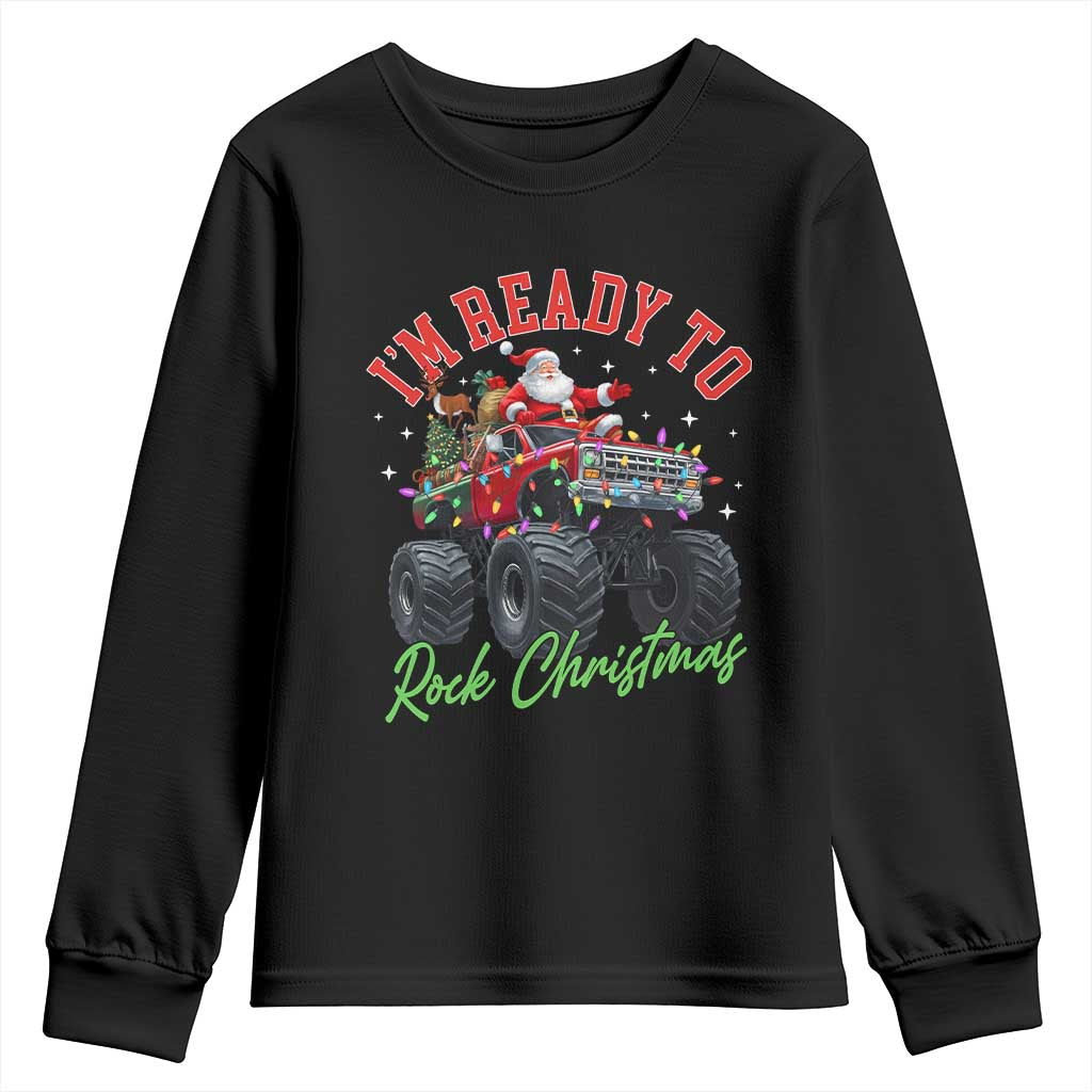 Christmas Monster Truck Youth Sweatshirt I Am Ready To Rock Xmas Santa - Wonder Print Shop