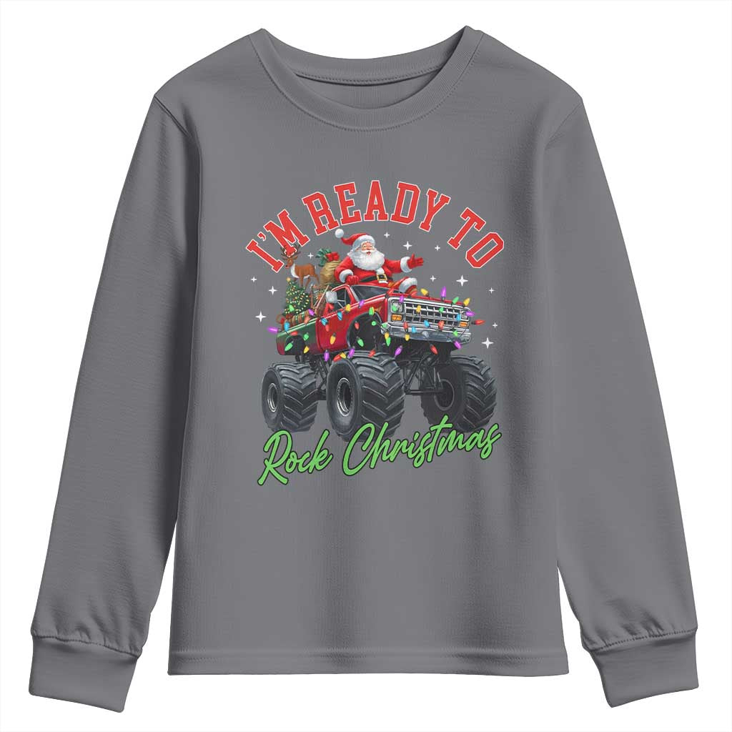 Christmas Monster Truck Youth Sweatshirt I Am Ready To Rock Xmas Santa - Wonder Print Shop