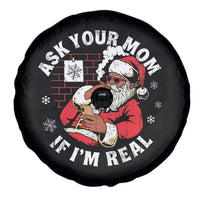 Funny Christmas Black Santa Ask Your Mom If I Am Real Spare Tire Cover Dirty Xmas Santa Mom - Wonder Print Shop