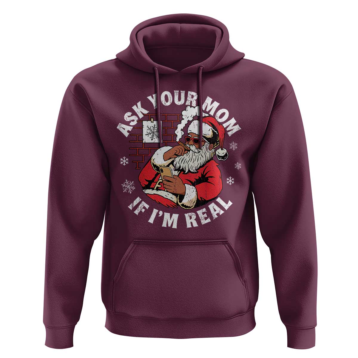 Funny Christmas Black Santa Ask Your Mom If I Am Real Hoodie Dirty Xmas Santa Mom - Wonder Print Shop