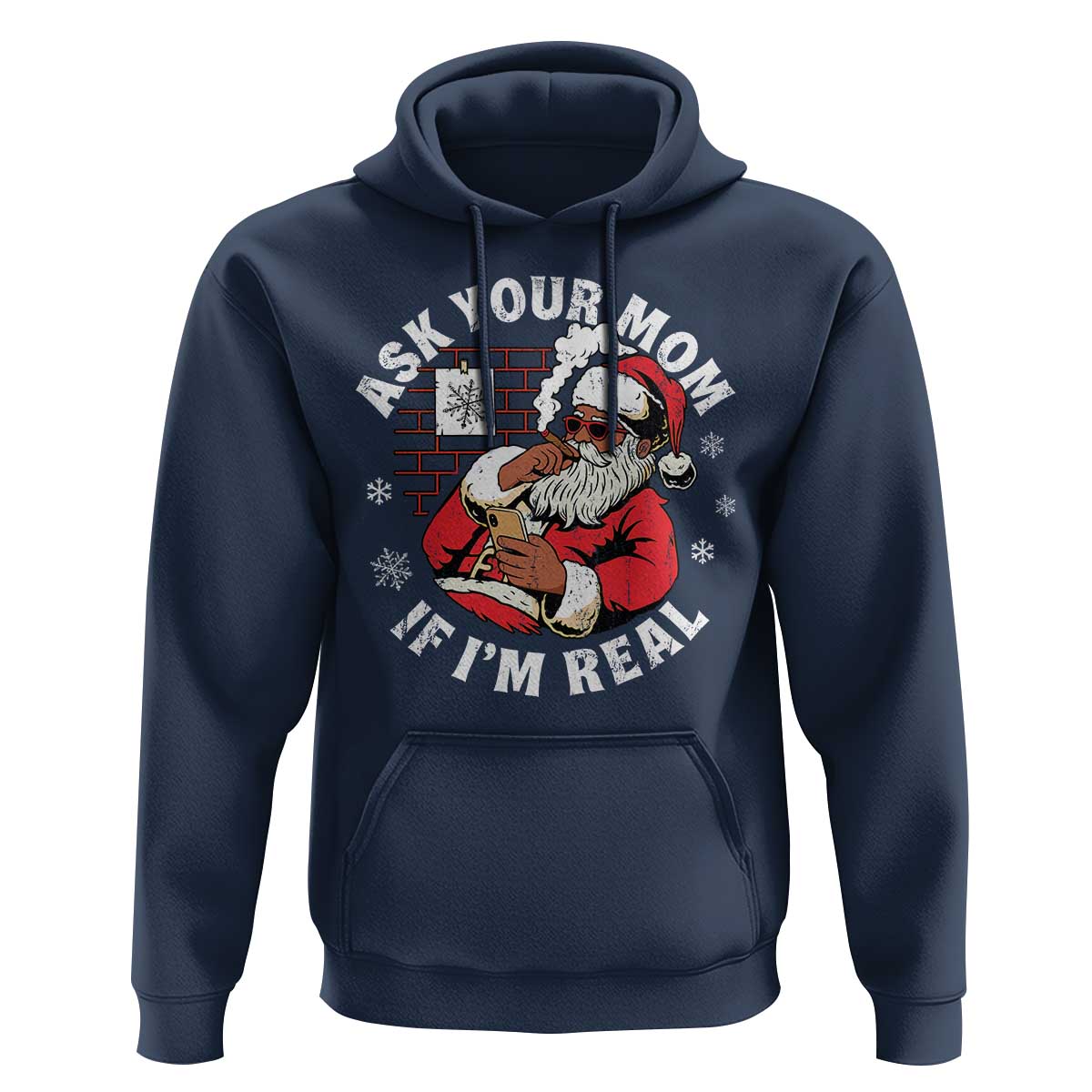 Funny Christmas Black Santa Ask Your Mom If I Am Real Hoodie Dirty Xmas Santa Mom - Wonder Print Shop