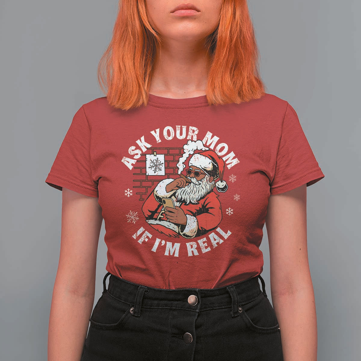 Funny Christmas Black Santa Ask Your Mom If I Am Real T Shirt For Women Dirty Xmas Santa Mom - Wonder Print Shop