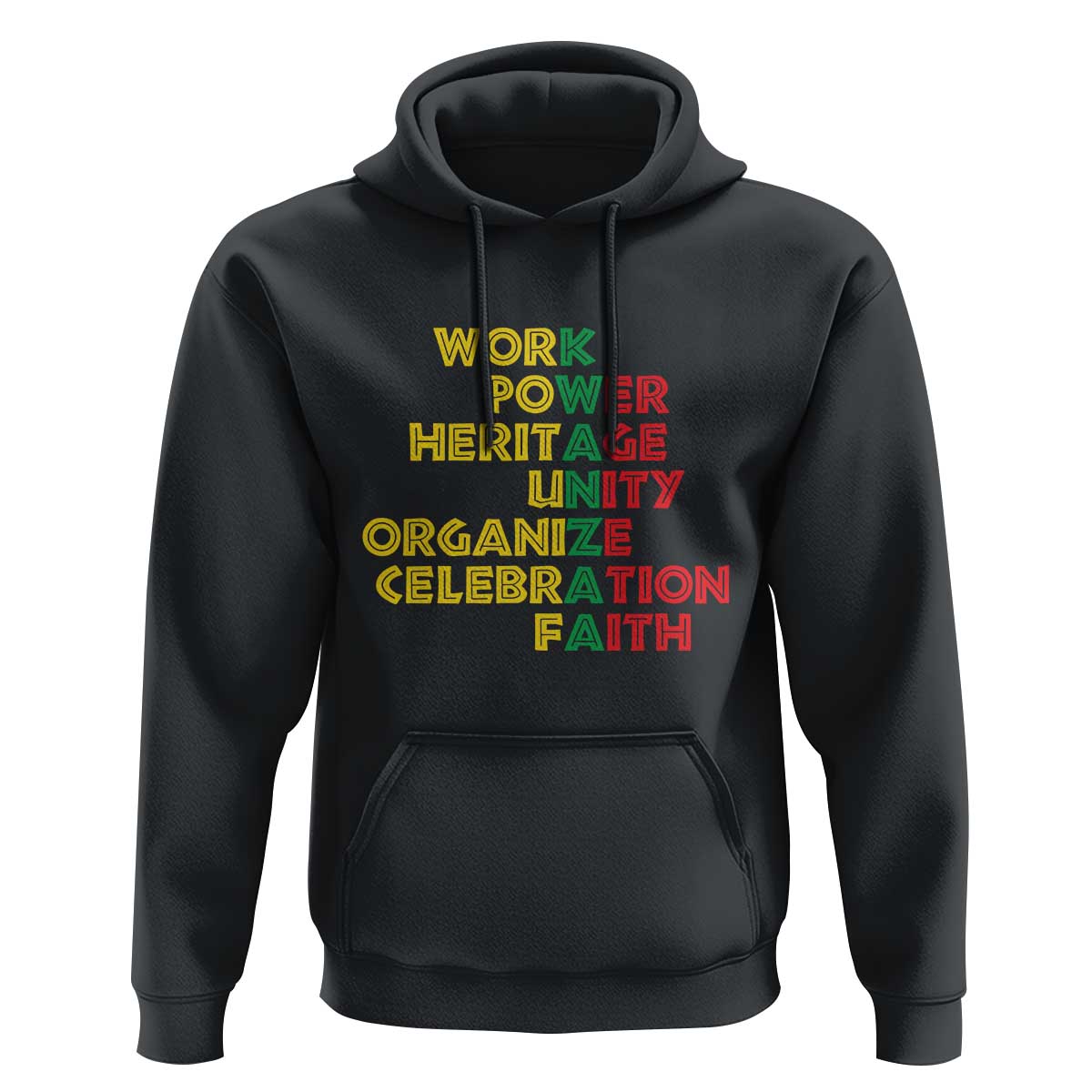 Kwanzaa Hoodie Work Power Heritage Unity Organize Celebration Faith African Heritage