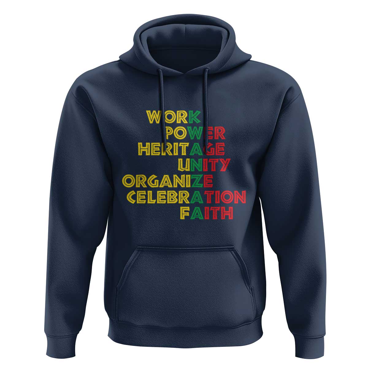 Kwanzaa Hoodie Work Power Heritage Unity Organize Celebration Faith African Heritage