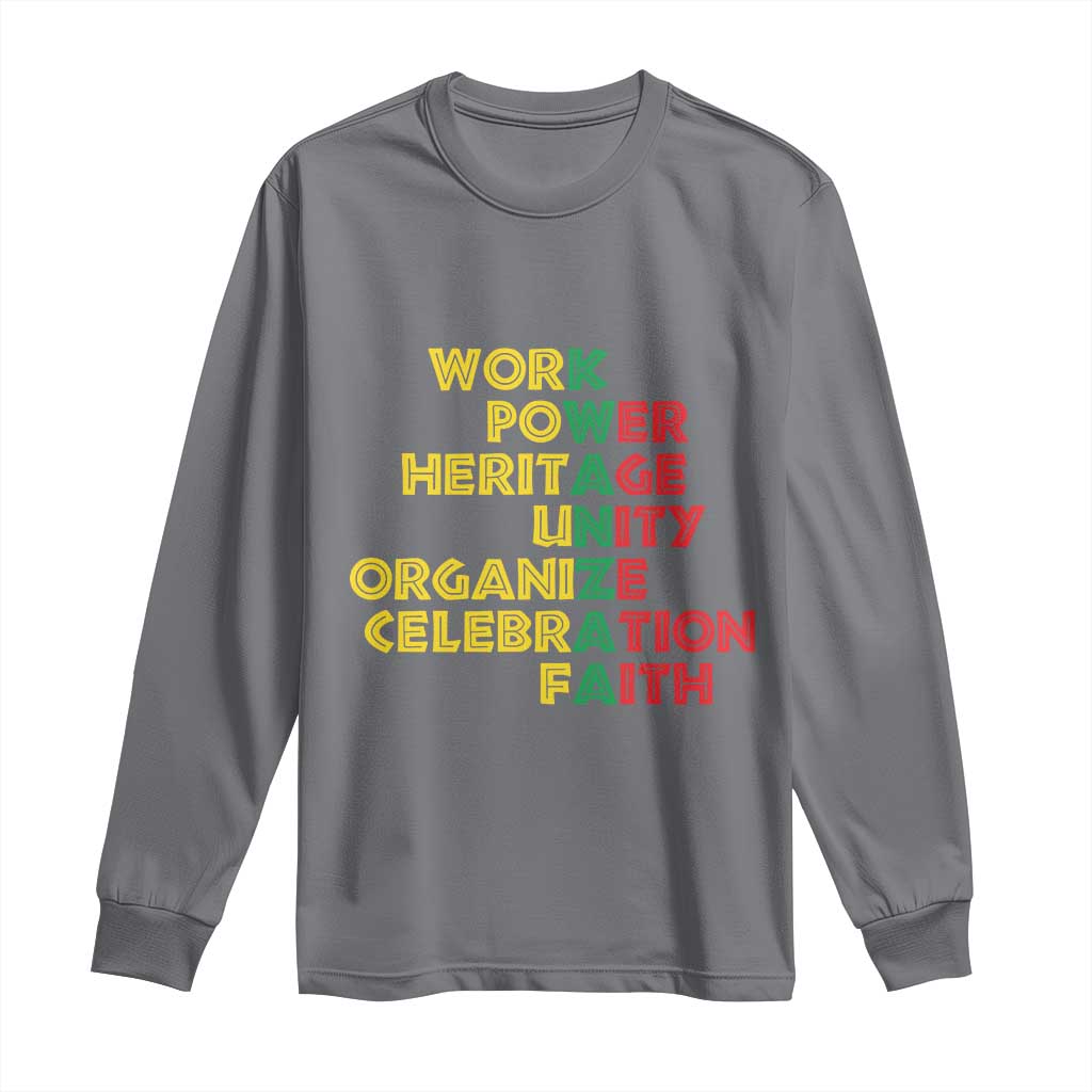 Kwanzaa Long Sleeve Shirt Work Power Heritage Unity Organize Celebration Faith African Heritage