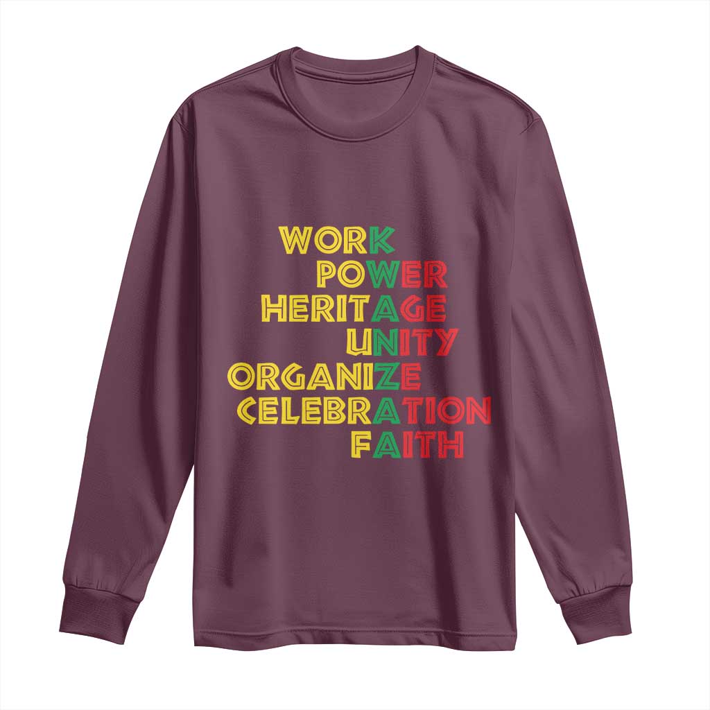 Kwanzaa Long Sleeve Shirt Work Power Heritage Unity Organize Celebration Faith African Heritage
