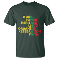 Kwanzaa T Shirt Work Power Heritage Unity Organize Celebration Faith African Heritage - Wonder Print Shop