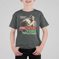 Stokely Carmichael Quote T Shirt For Kid The Secret Of Life Is To Have No Fear It's The Only Way To Function