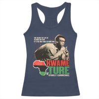 Stokely Carmichael Quote Racerback Tank Top The Secret Of Life Is To Have No Fear It's The Only Way To Function