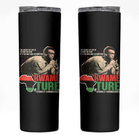 Stokely Carmichael Quote Skinny Tumbler The Secret Of Life Is To Have No Fear It's The Only Way To Function