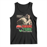 Stokely Carmichael Quote Tank Top The Secret Of Life Is To Have No Fear It's The Only Way To Function