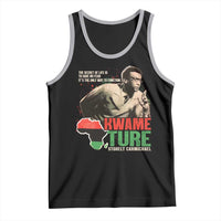 Stokely Carmichael Quote Tank Top The Secret Of Life Is To Have No Fear It's The Only Way To Function