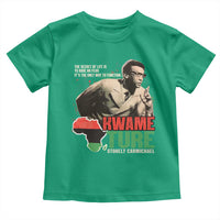 Stokely Carmichael Quote Toddler T Shirt The Secret Of Life Is To Have No Fear It's The Only Way To Function