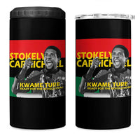 Stokely Carmichael Quote 4 in 1 Can Cooler Tumbler Ready For The Revolution Black History Month