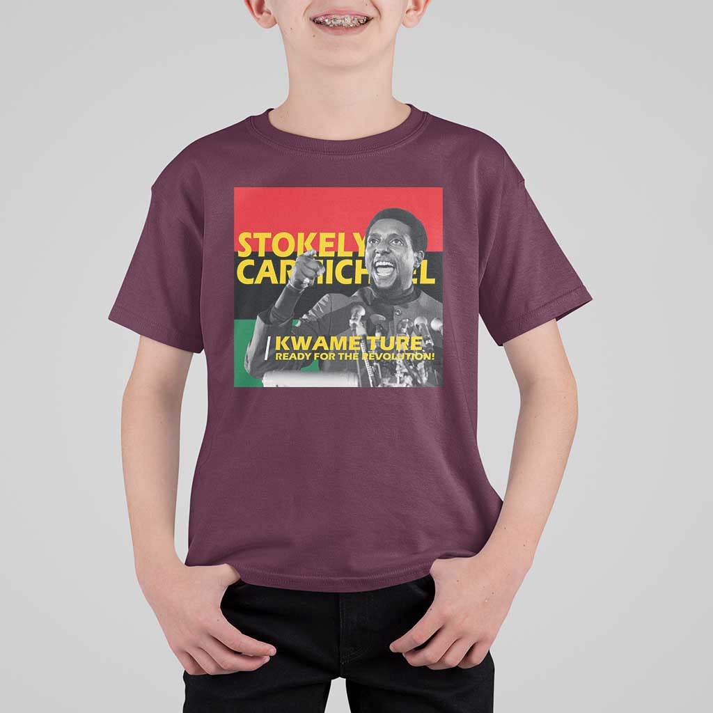 Stokely Carmichael Quote T Shirt For Kid Ready For The Revolution Black History Month