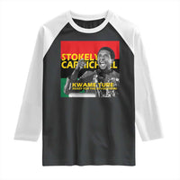 Stokely Carmichael Quote Raglan Shirt Ready For The Revolution Black History Month