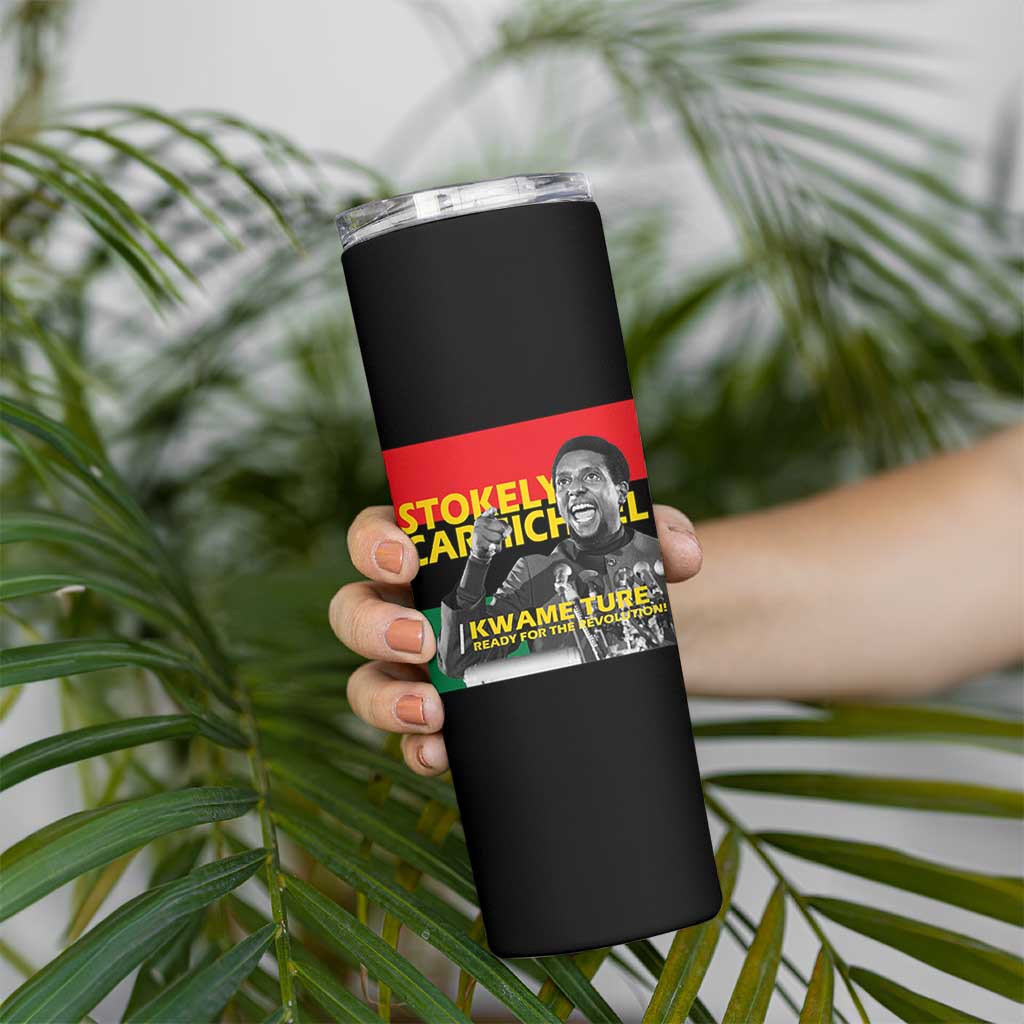 Stokely Carmichael Quote Skinny Tumbler Ready For The Revolution Black History Month