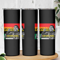 Stokely Carmichael Quote Skinny Tumbler Ready For The Revolution Black History Month