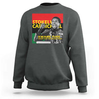 Stokely Carmichael Quote Sweatshirt Ready For The Revolution Black History Month