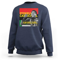 Stokely Carmichael Quote Sweatshirt Ready For The Revolution Black History Month