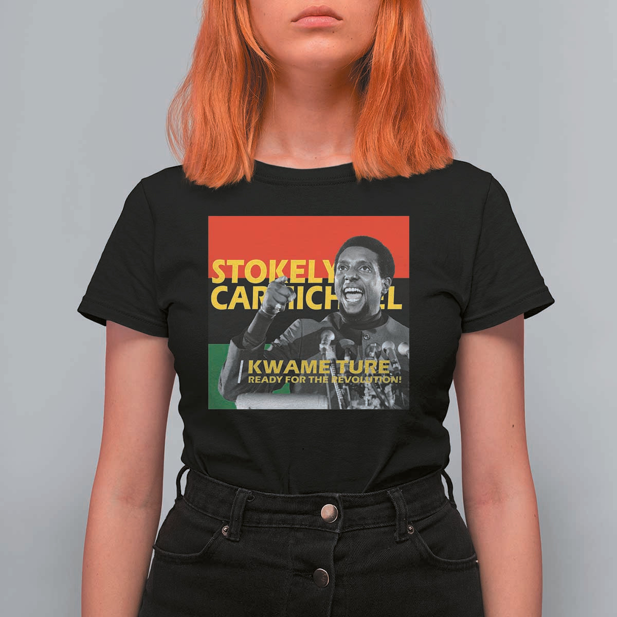 Stokely Carmichael Quote T Shirt For Women Ready For The Revolution Black History Month