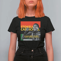 Stokely Carmichael Quote T Shirt For Women Ready For The Revolution Black History Month