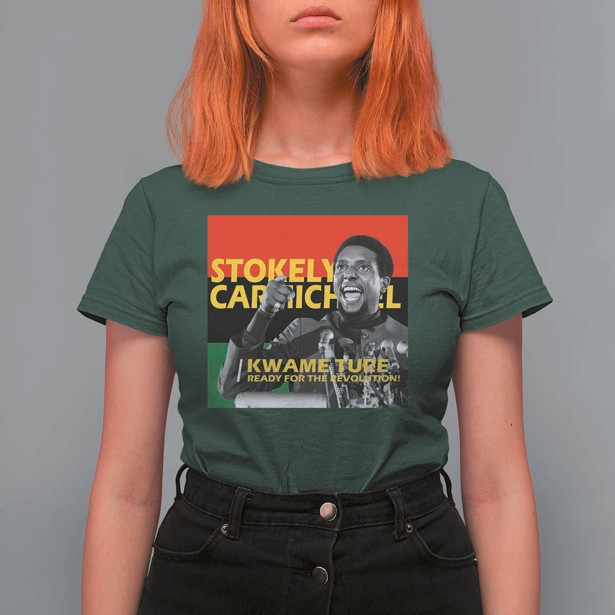 Stokely Carmichael Quote T Shirt For Women Ready For The Revolution Black History Month
