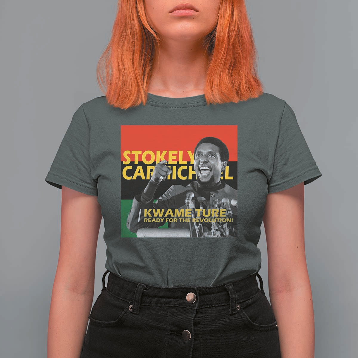 Stokely Carmichael Quote T Shirt For Women Ready For The Revolution Black History Month